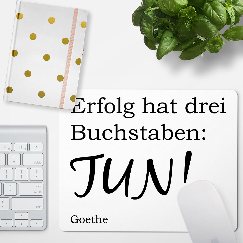 Erfolg hat drei Buchstaben TUN! Goethe 10401000903 - Bild 3 von 3