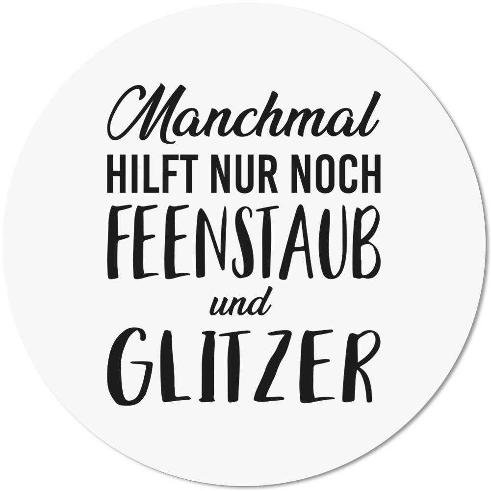 Glitzertasse 'Manchmal Hilft Nur Feenstaub Und Glitzer' – 330 Ml, Keramik, Geschenkidee Für Geburtstag