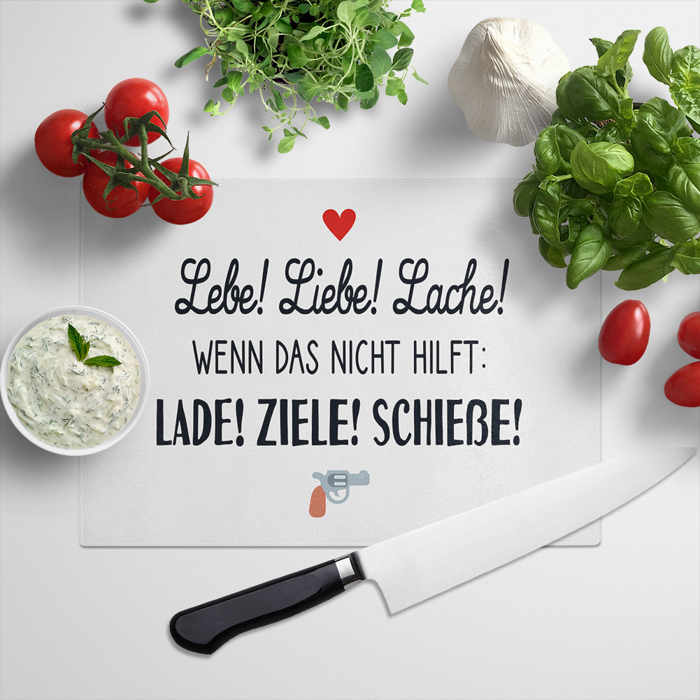 Lebe! Liebe! Lache! Wenn das nicht hilft: Lade! Ziele! Schieße! 10601002643 - Bild 2 von 2