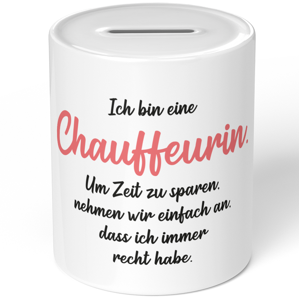 Chauffeurin. Um Zeit zu sparen nehmen wir an ich immer recht habe 10701004772 Chauffeurin. Um Zeit zu sparen nehmen wir an ich immer recht habe 10701004772