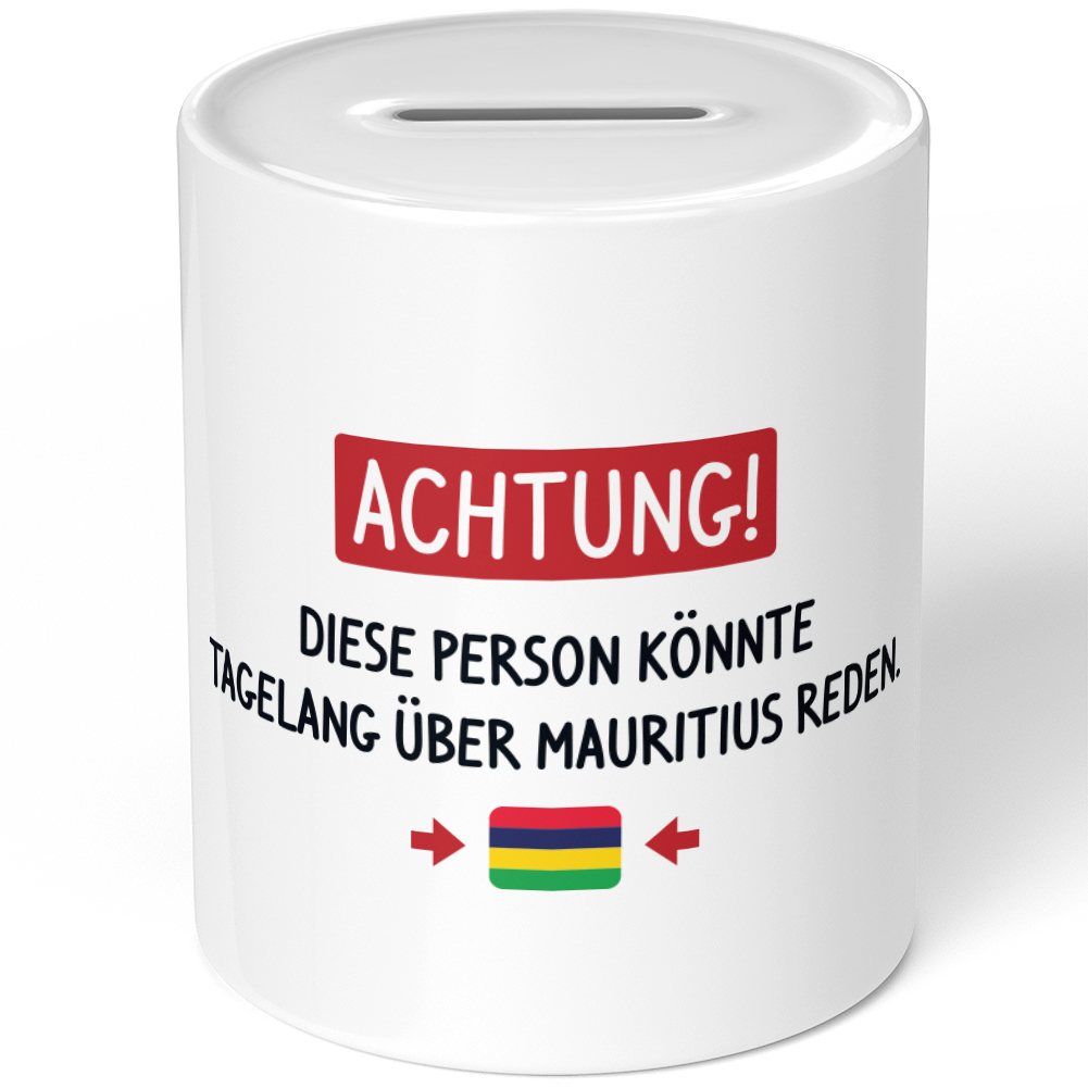 Achtung! Diese Person könnte tagelang über Mauritius reden 10701006109 Achtung! Diese Person könnte tagelang über Mauritius reden 10701006109