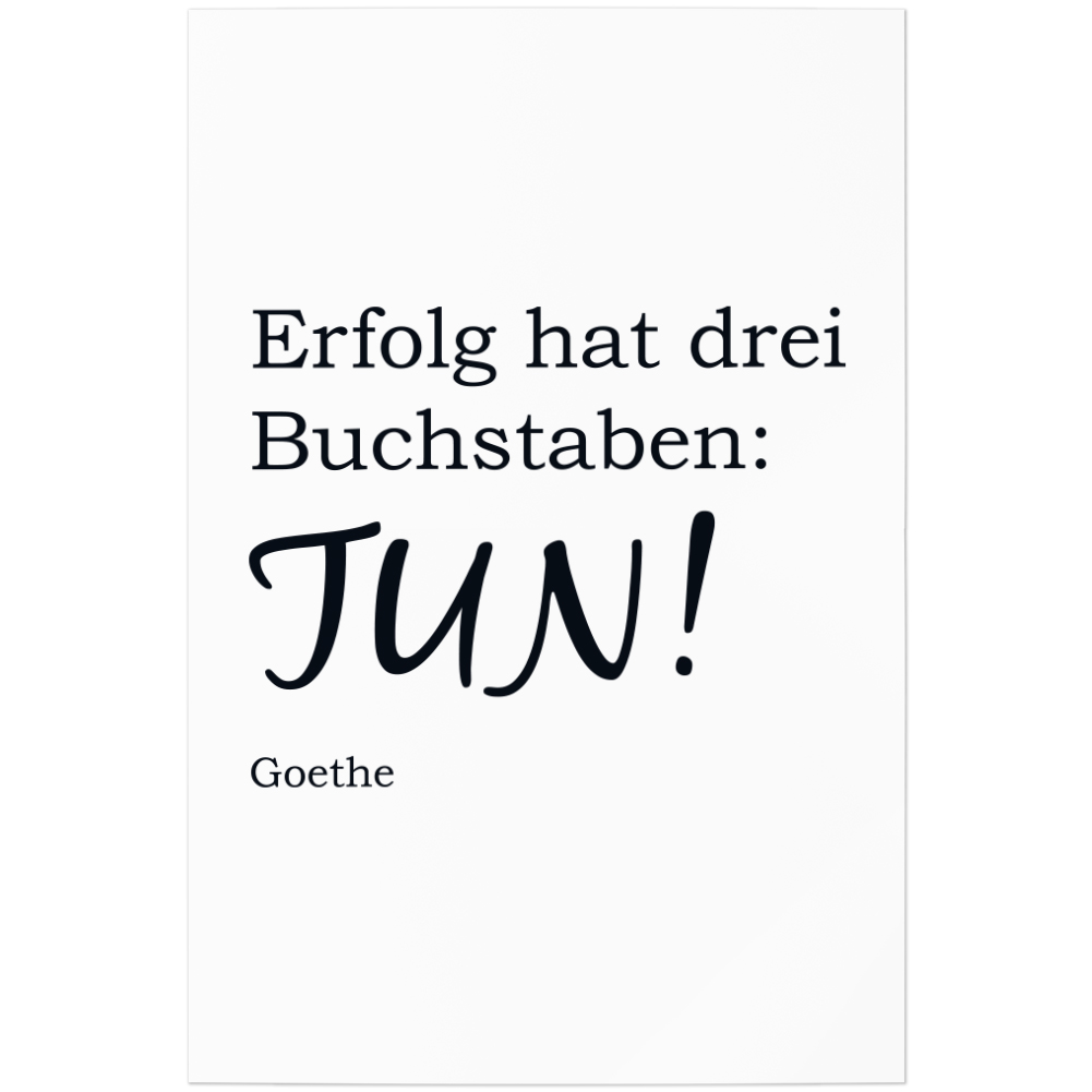 Was Hat Drei Buchstaben Manchmal Acht Erfolg hat drei Buchstaben TUN! Goethe 11001000903 | eBay.de