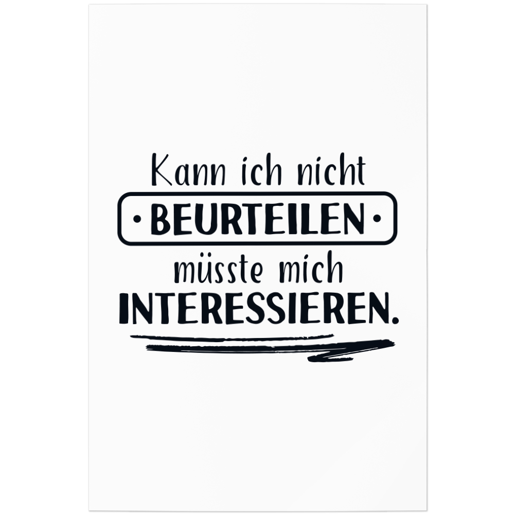 Kann Ich Nicht Beurteilen Msste Mich Interessieren
