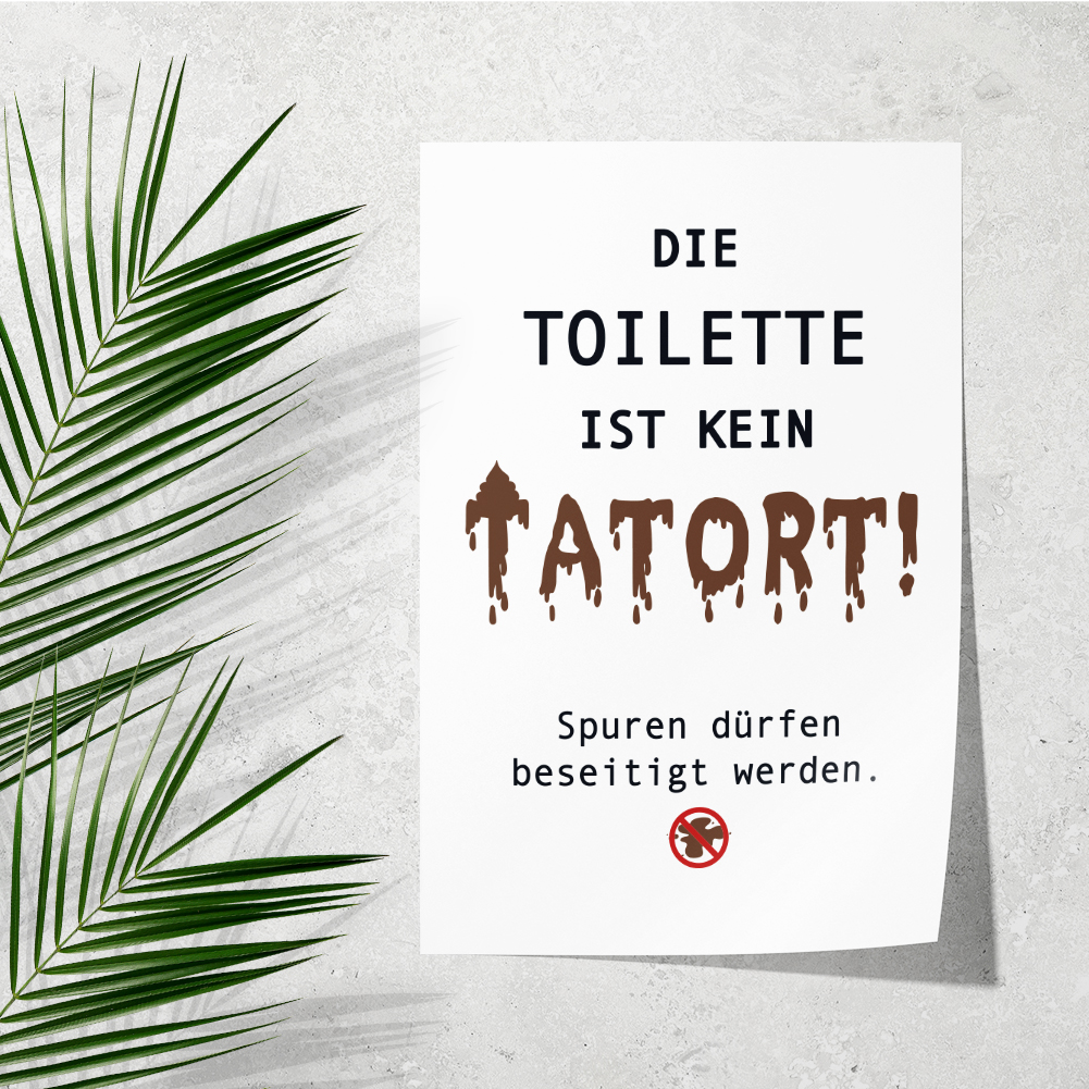 Die Toilette ist kein Tatort! Spuren dürfen beseitigt werden 11001003223 - Bild 2 von 12