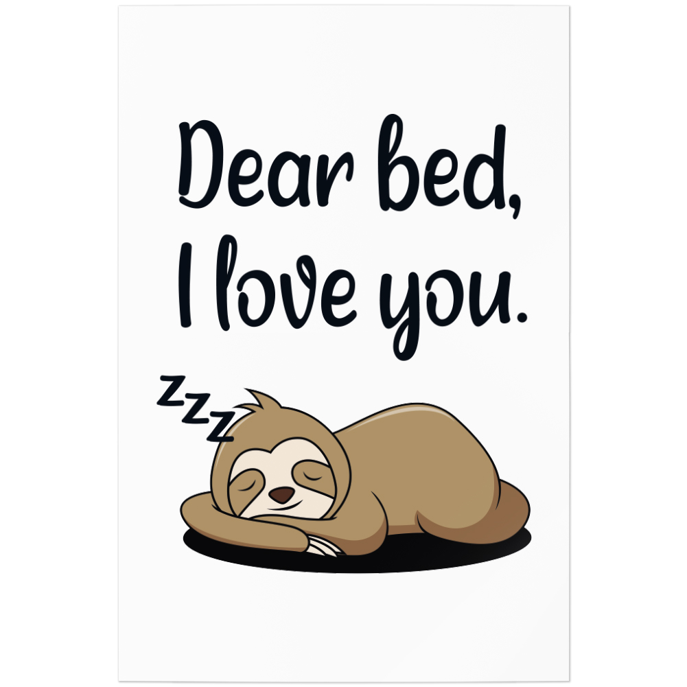 Dear bed, I love you 11001004380