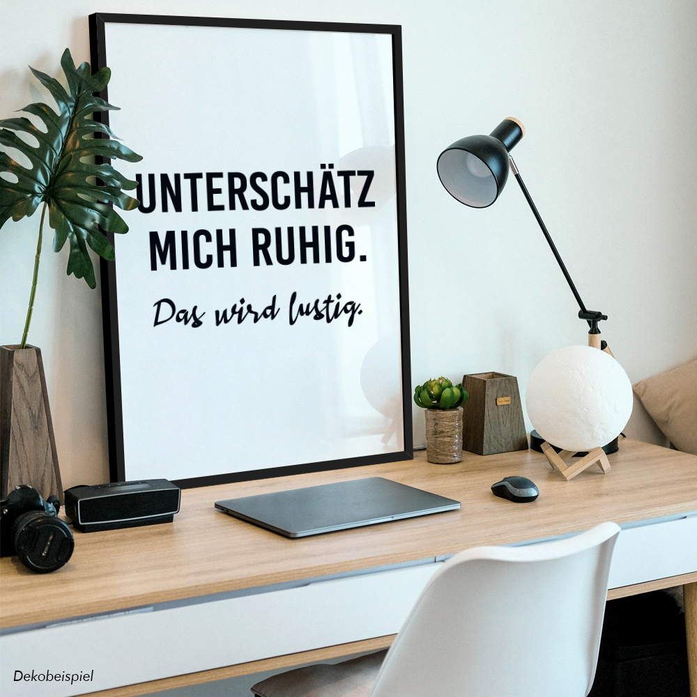 Unterschätz mich ruhig. Das wird lustig 11001005013 - Bild 3 von 12