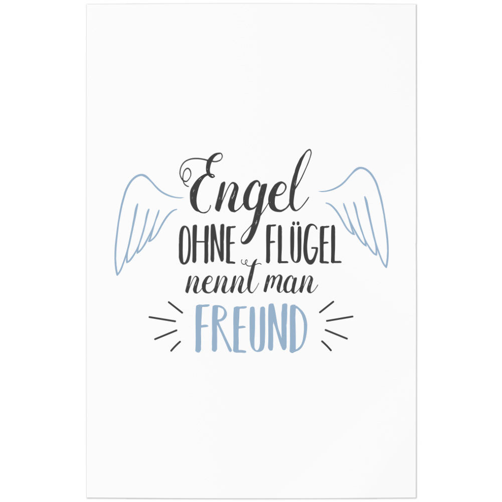 Engel ohne Flügel nennt man Freund. Beruf Arbeit Job 11001005110 - Bild 1 von 12