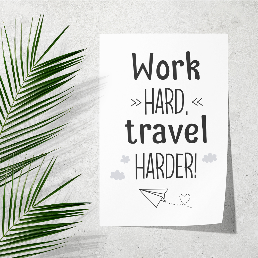 Work hard, travel harder 11001007423 - Bild 2 von 12