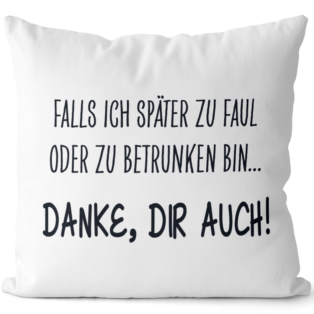Falls Ich Später Zu Betrunken Bin Danke Dir Auch