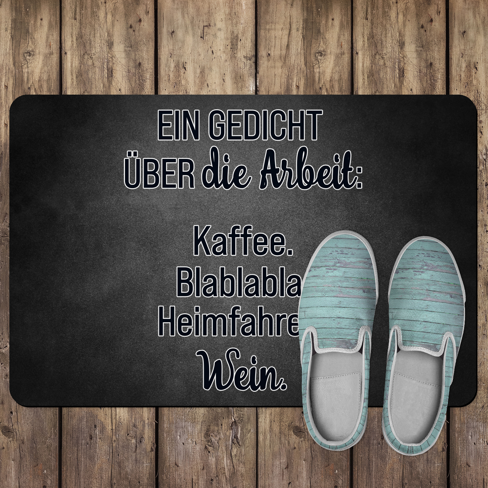 Ein Gedicht über die Arbeit. Kaffee, Blablabla, Heimfahren, Wein 18001001836 - Bild 3 von 15