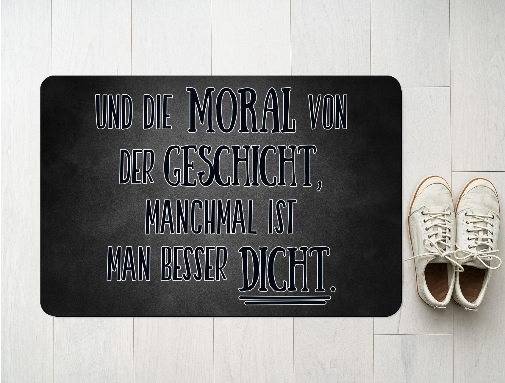 Und Die Moral Von Der Geschicht Sprüche Und die Moral von der Geschicht, manchmal ist man besser dicht