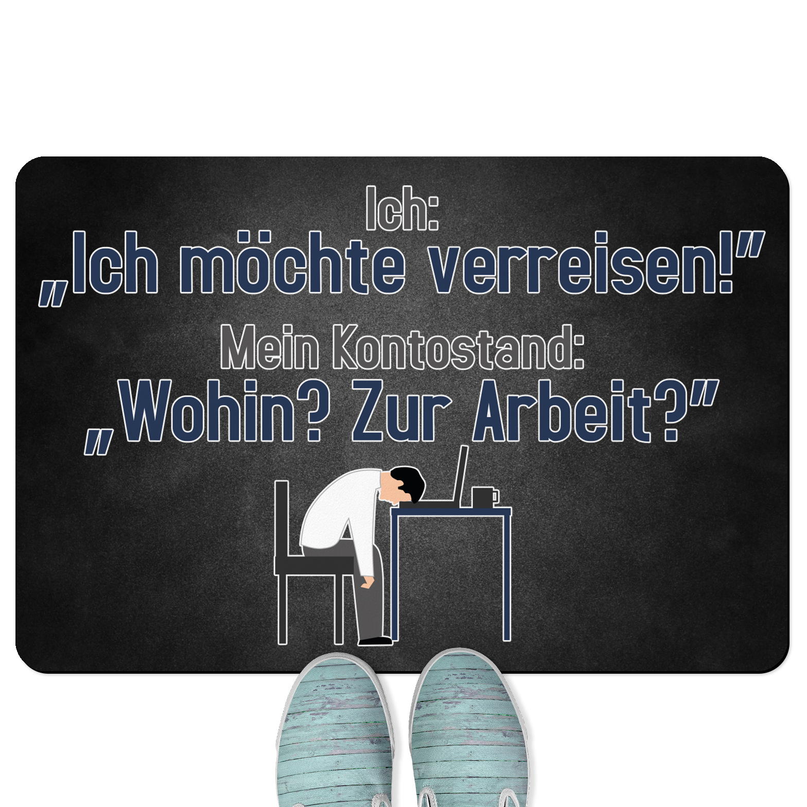 Ich: Ich möchte verreisen. Mein Kontostand: Wohin? Zur Arbeit? 18001003543 - Bild 1 von 15