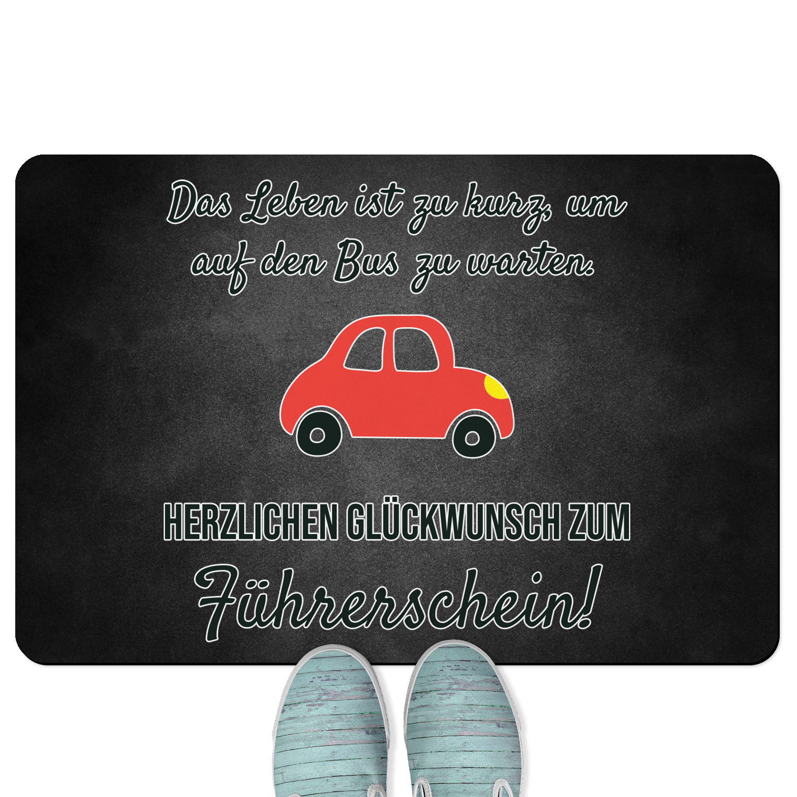 Das Leben ist zu kurz um auf Bus zu warten. Glückwunsch Führerschein 18001008179 - Bild 1 von 15