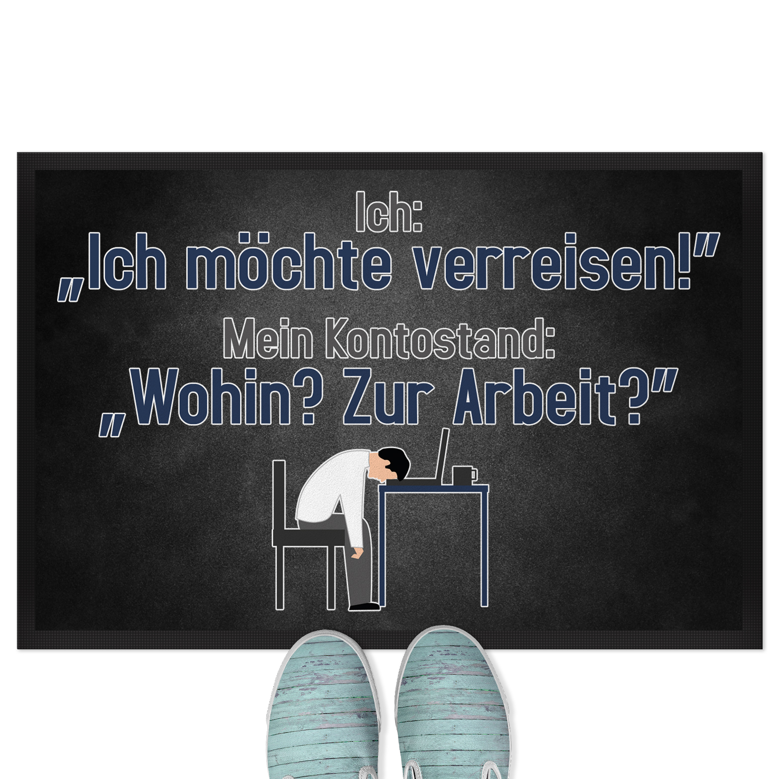 Ich: Ich möchte verreisen. Mein Kontostand: Wohin? Zur Arbeit? 18001003543 - Bild 4 von 15